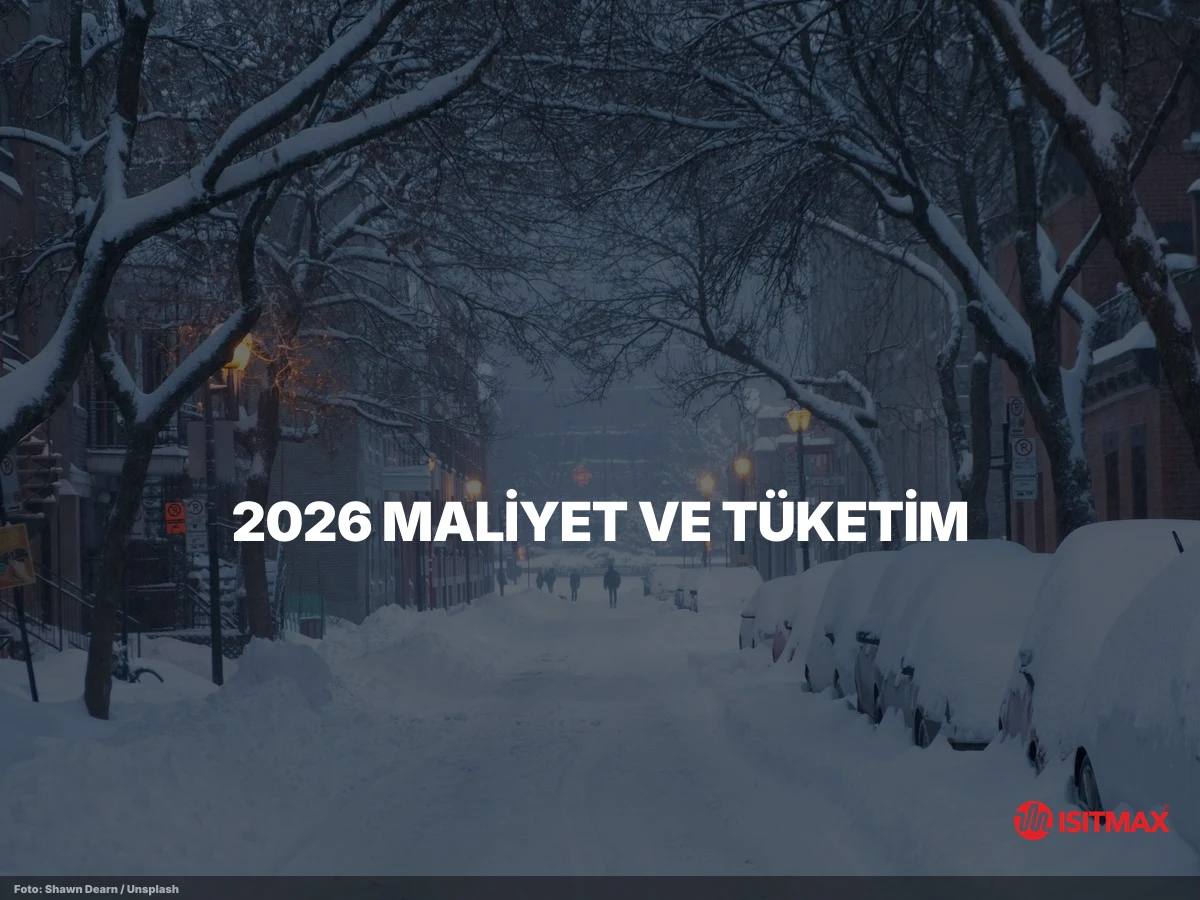 Yerden Isıtmanın Soğuk İllerde Faydaları Nelerdir? — 2026 Maliyet ve Tüketim: Soğuk İl Örneği