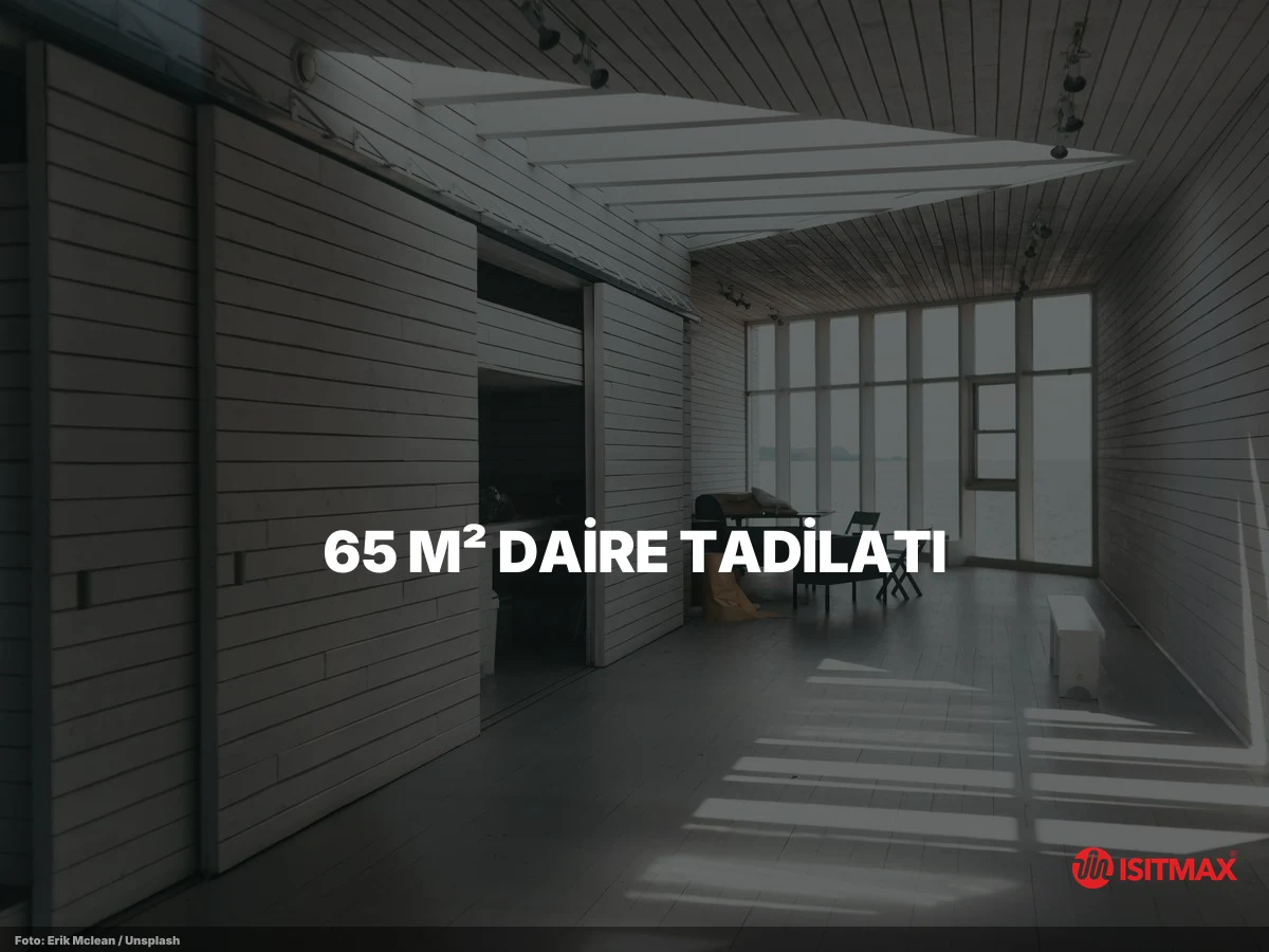 Tadilat Aşamasında Elektrikli Yerden Isıtmanın Avantajları — 65 m² Daire Tadilatı: Adım Adım Maliyet Hesabı