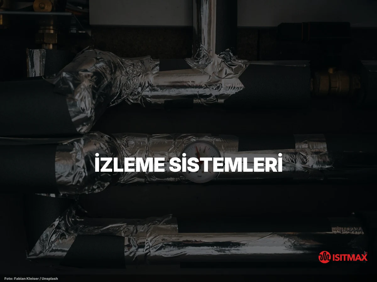Uzun Boru Hattı Nasıl Isıtılır İzlemesi Nasıl Yapılır? — İzleme Sistemleri: Termostat, Sensör ve RMM Mimarisi