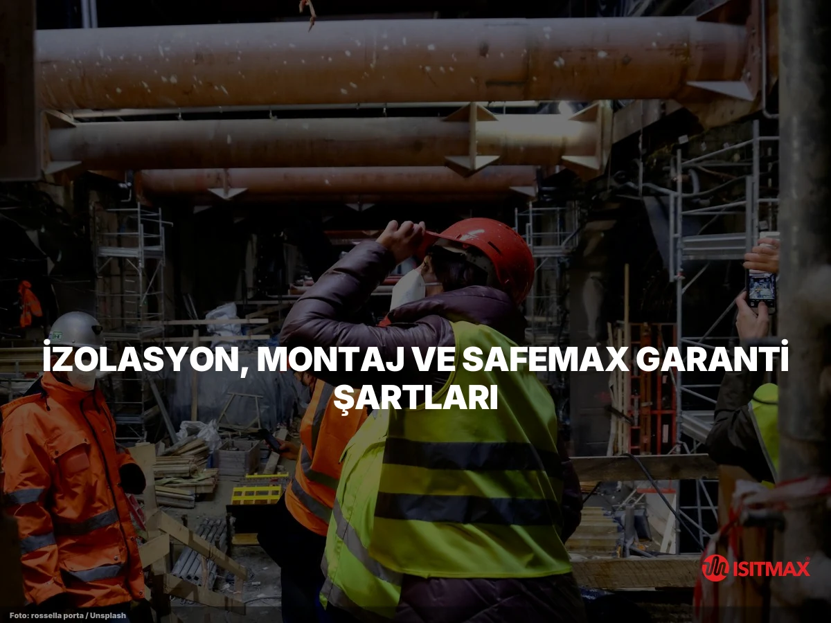 Uzun Boru Hattı Nasıl Isıtılır İzlemesi Nasıl Yapılır? — İzolasyon, Montaj ve SafeMax Garanti Şartları