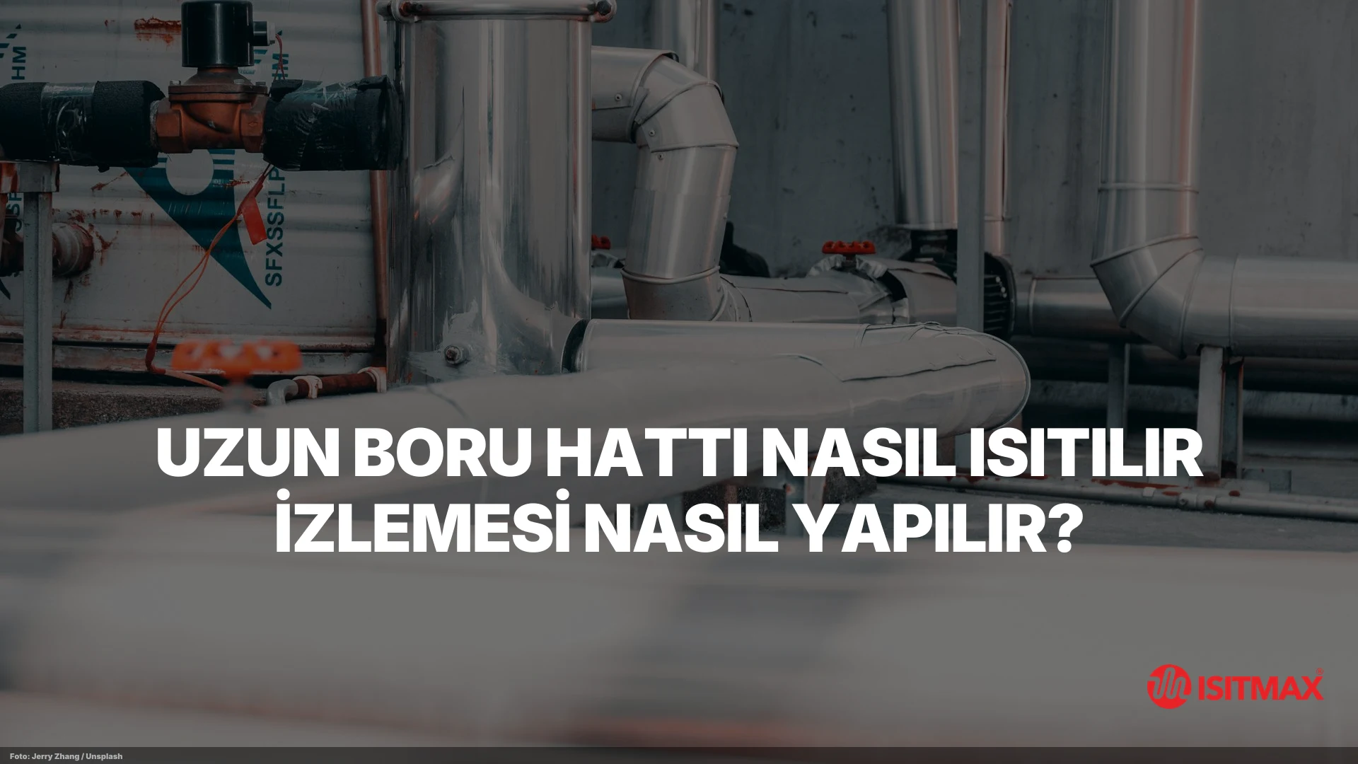 Uzun Boru Hattı Nasıl Isıtılır İzlemesi Nasıl Yapılır? — Uzun Boru Hattı Nasıl Isıtılır İzlemesi Nasıl Yapılır?