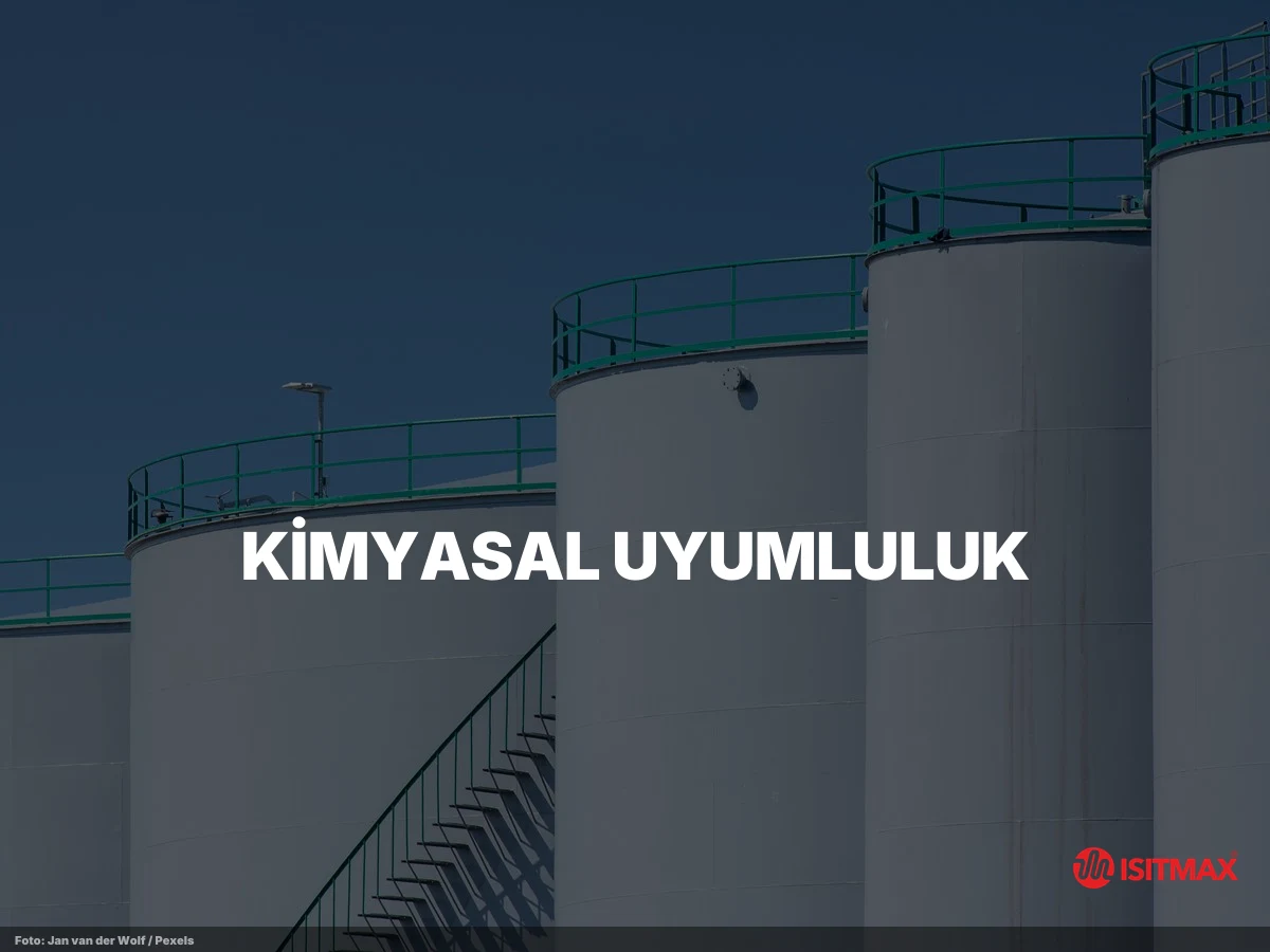 Tank Isıtma Sistemi: Heat Trace Rehberi 2026 | ISITMAX — Kimyasal Uyumluluk: Tank İçeriğine Göre Kablo Kılıfı