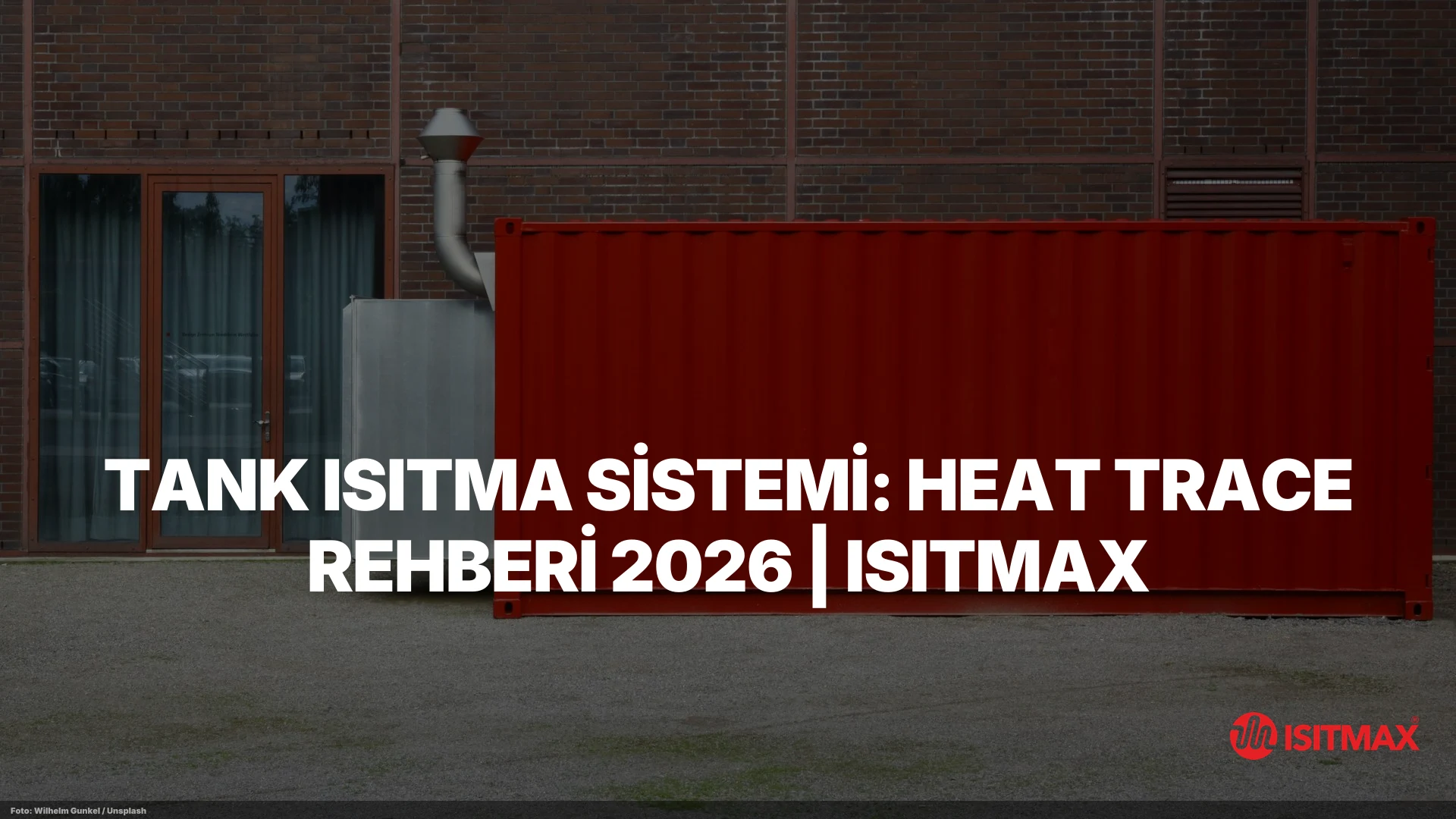 Tank Isıtma Sistemi: Heat Trace Rehberi 2026 | ISITMAX — Tank Isıtma Sistemi: Heat Trace Rehberi 2026 | ISITMAX