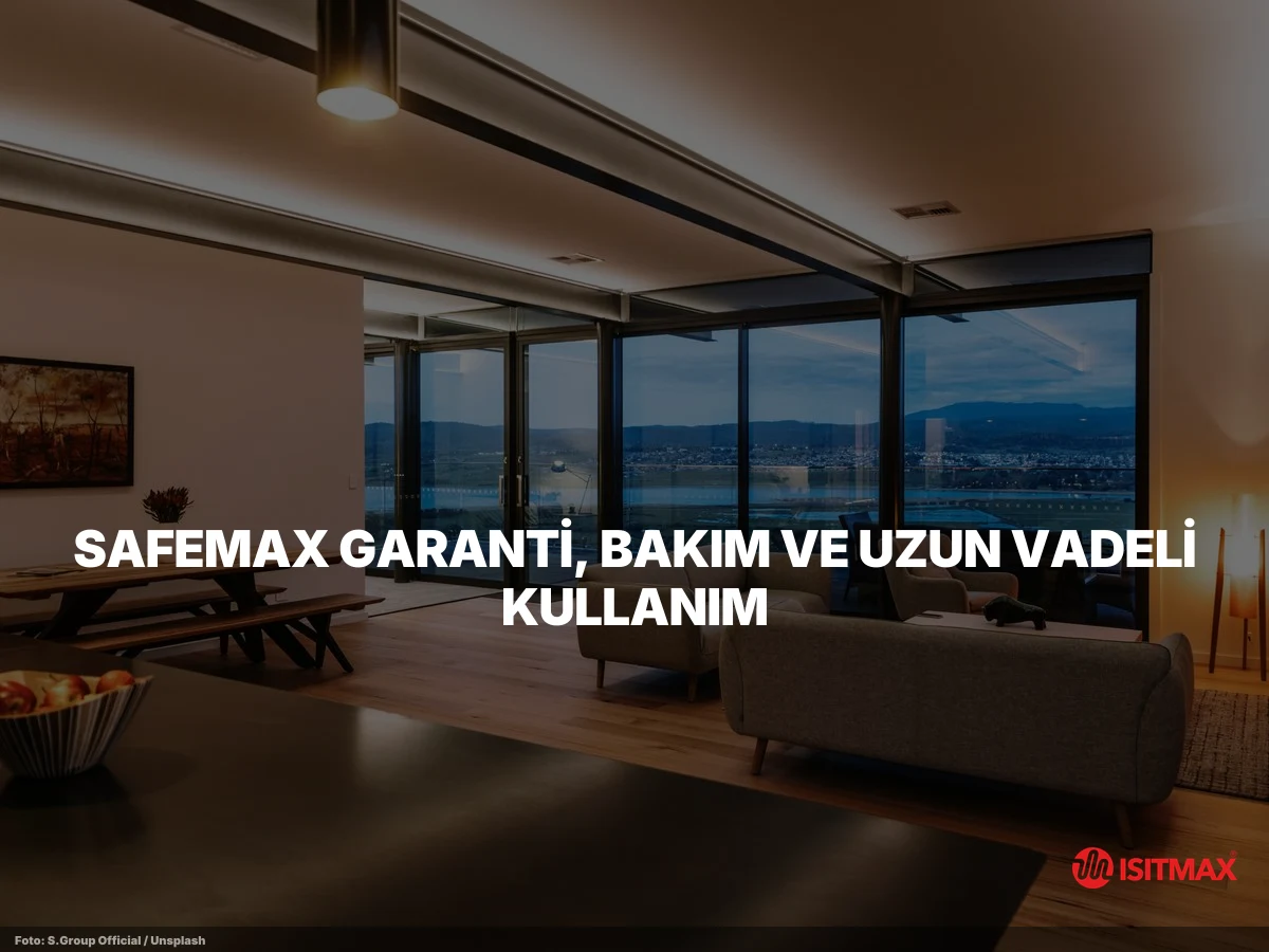Hamamlarda Yerden Isıtma Sistemleri Hakkında — SafeMax Garanti, Bakım ve Uzun Vadeli Kullanım