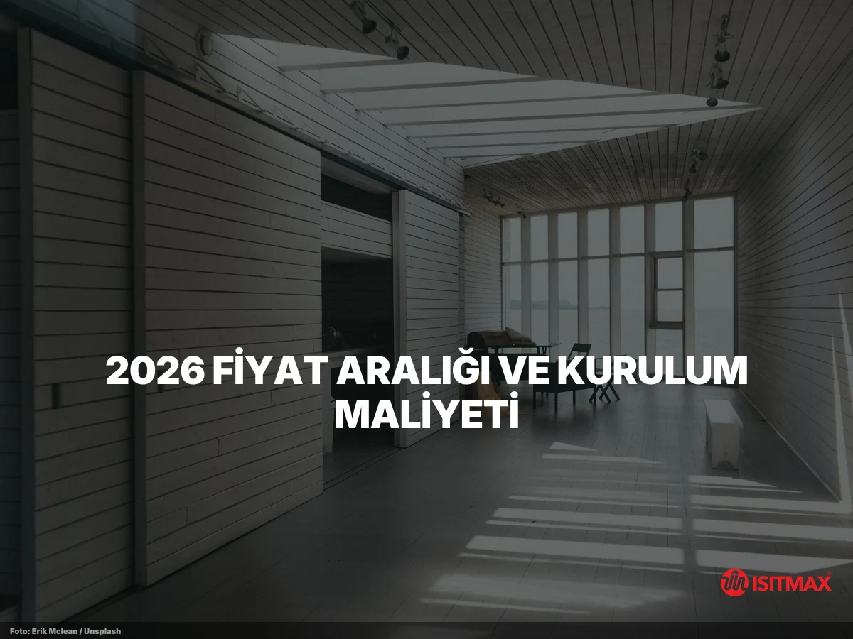 Elektrikli Yerden Isıtma Sistemleri Hakkında — 2026 Fiyat Aralığı ve Kurulum Maliyeti
